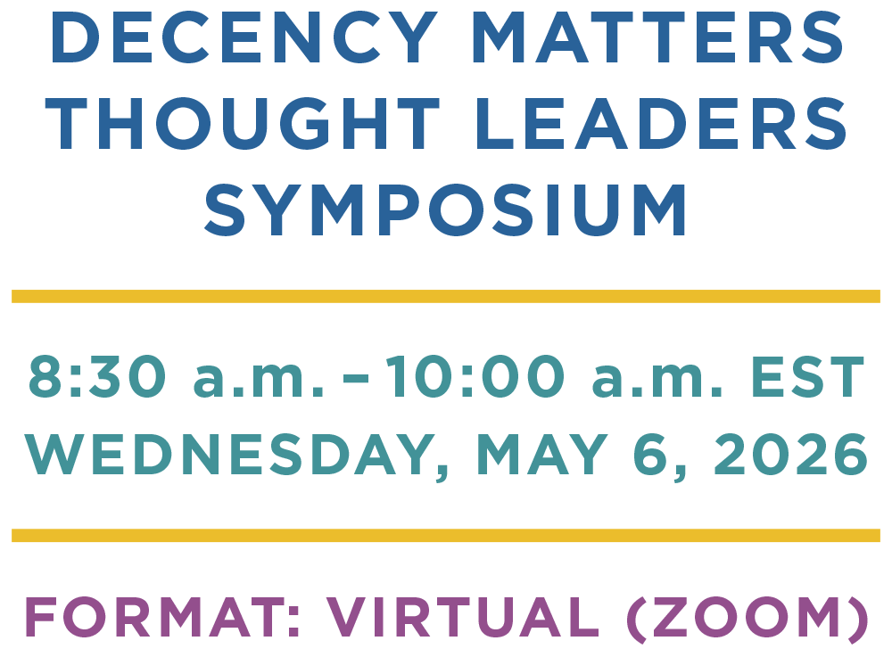 Decency Matters Thought Leaders Symposium